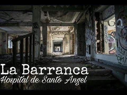 Hospital De La Barranca (Abandonado)