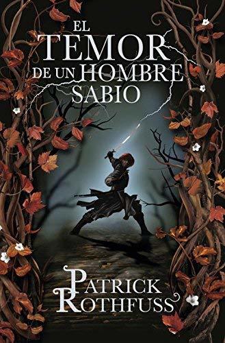 Book El temor de un hombre sabio / The Wise Man's Fear: Cronica