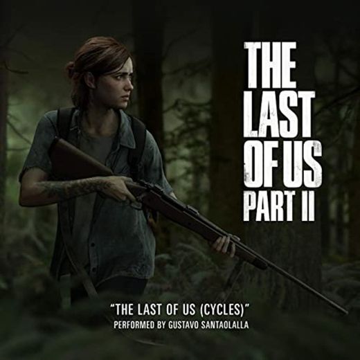The Last Of Us Part 2 ( Original soundtrack)