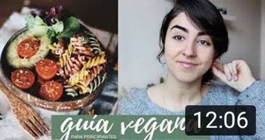 Guía vegana para principiantes | 10 consejos clave - YouTube