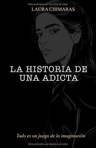 Libro La historia de una adicta