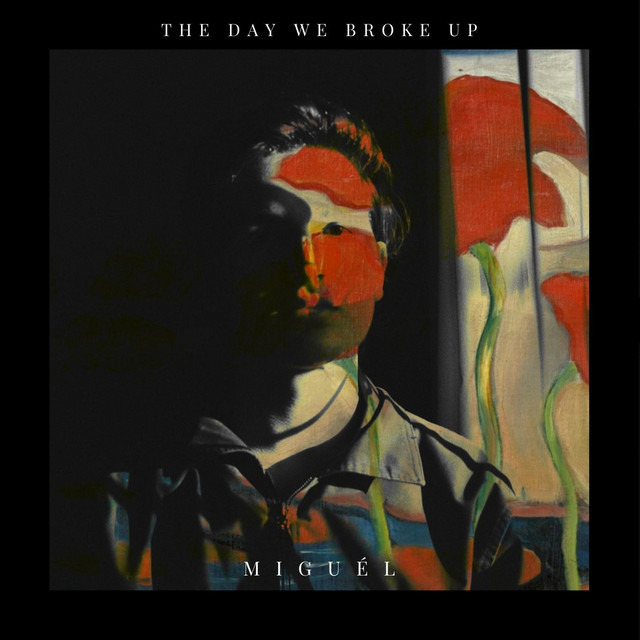 Canción The Day We Broke Up