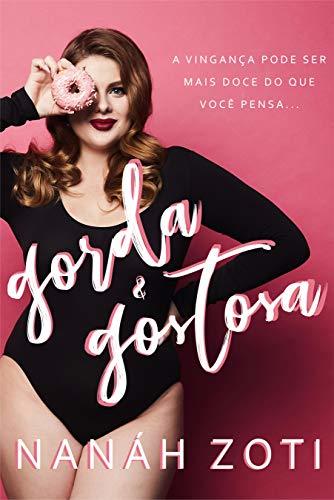 Book Gorda & Gostosa: A Vingança pode ser mais doce do que você