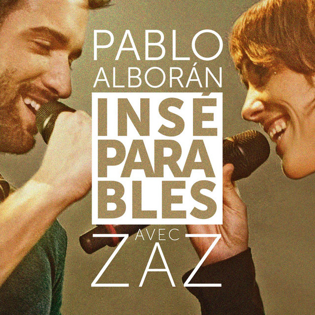 Canción Inséparables (feat. Zaz)