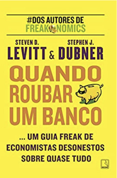 Libro Quando roubar um banco