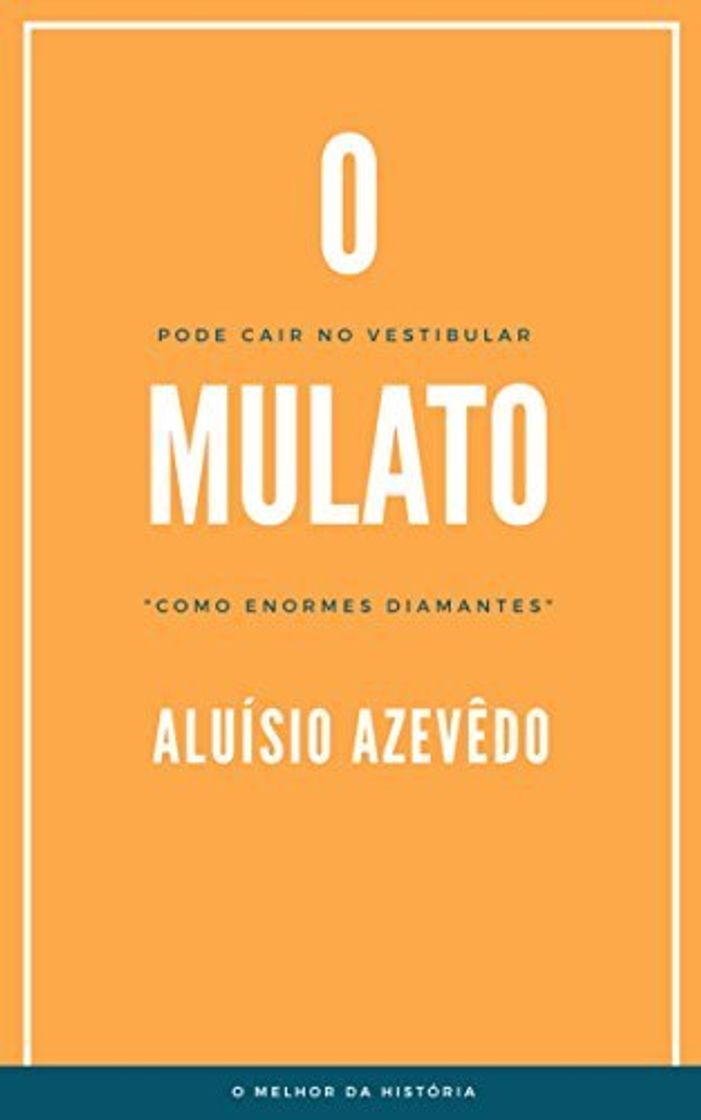 Books O mulato: Aluísio Azevedo