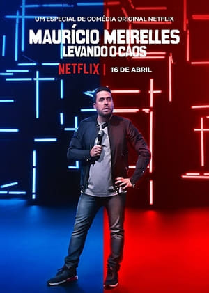 Película Mauricio Meirelles: Levando o Caos