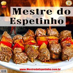 Mestre dos espetinhos...