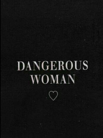 Canción Dangerous Woman