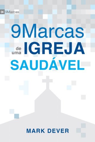 Books Nove Marcas de uma Igreja Saudável