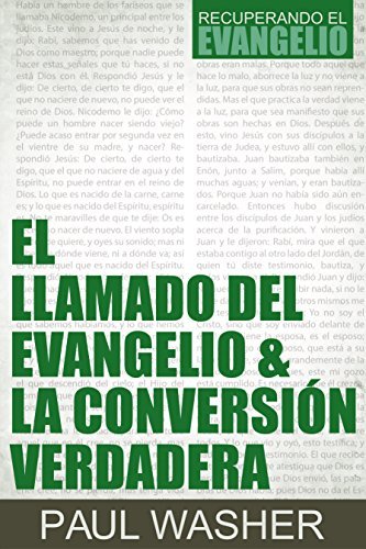 Libro El Llamado del Evangelio & La Conversion Verdadera