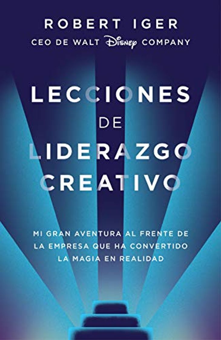 Book Lecciones de liderazgo creativo: Mi gran aventura al frente de la empresa