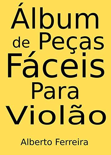 Book Álbum de Peças Fáceis Para Violão