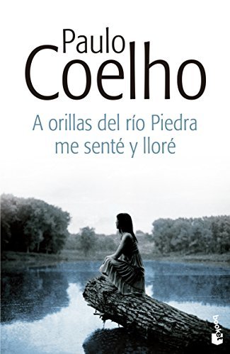 A orillas del río Piedra me senté y lloré