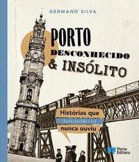 Book Porto Desconhecido & Insólito