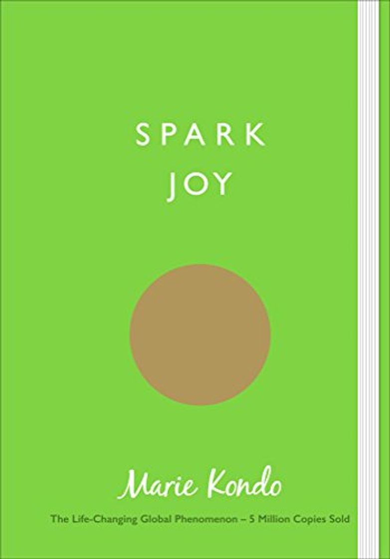 Book Spark Joy: An Illustrated Guide to the Japanese Art of Tidying