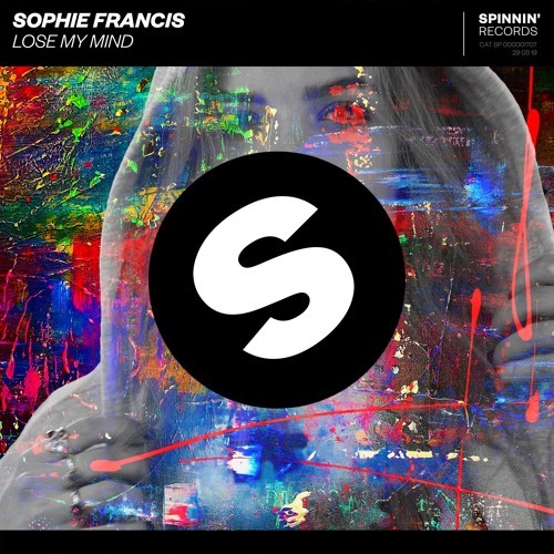 Canciones Lose My Mind - Sophie Francis