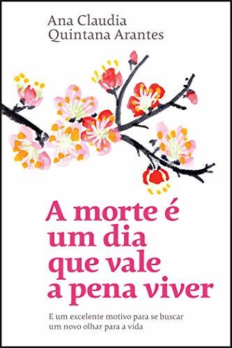 Libro A morte é um dia que vale a pena viver