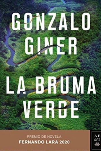 La Bruma Verde - Gonzalo Giner 