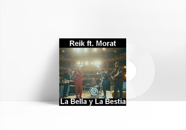 Canción La Bella y la Bestia - Reik Ft.Morat