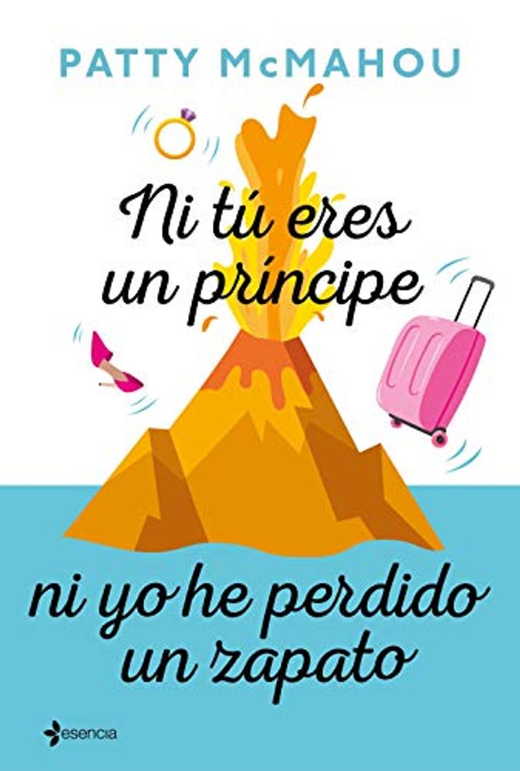 Book Ni tú eres un príncipe ni yo he perdido un zapato
