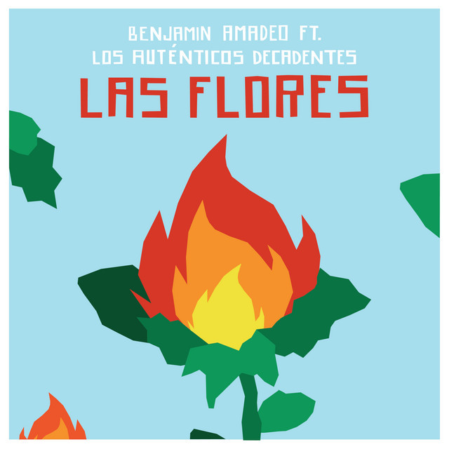 Canción Las Flores (feat. Los Auténticos Decadentes)