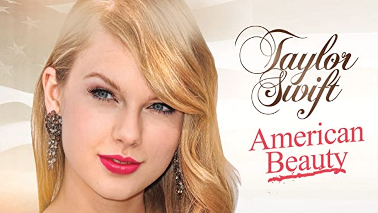 Película Taylor Swift: American Beauty