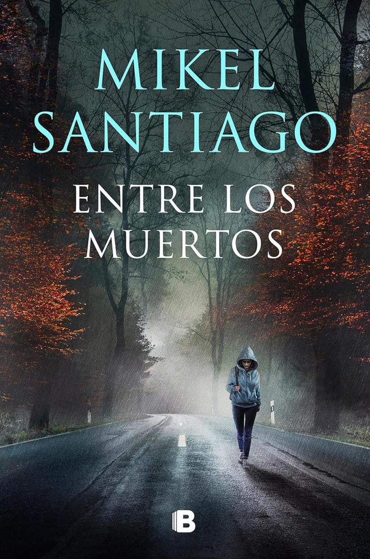 Libros Entre los muertos .- Mikel Santiago