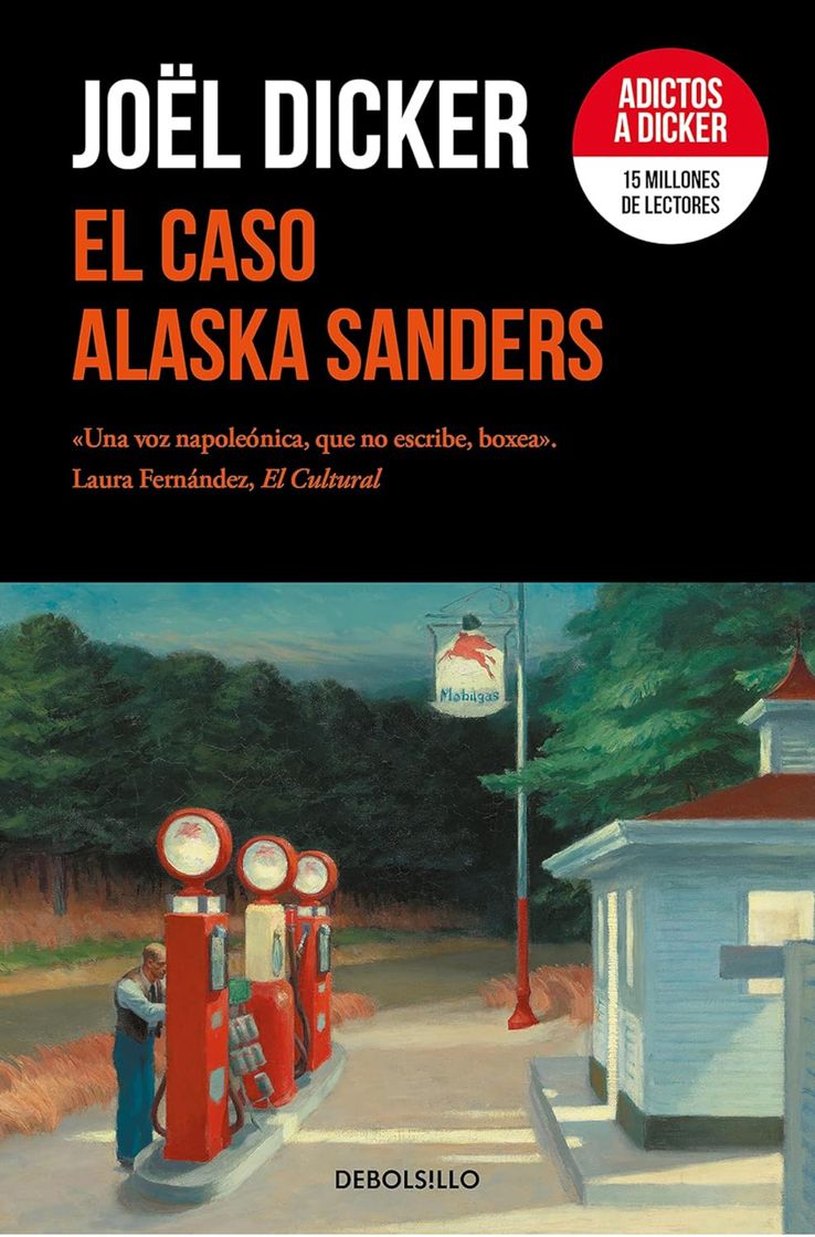 Libro El caso Alaska Sanders.- Joël Dickers