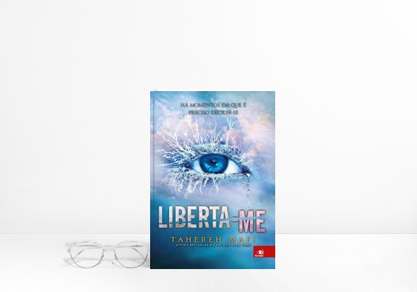 Liberta-me Tahereh Mafi