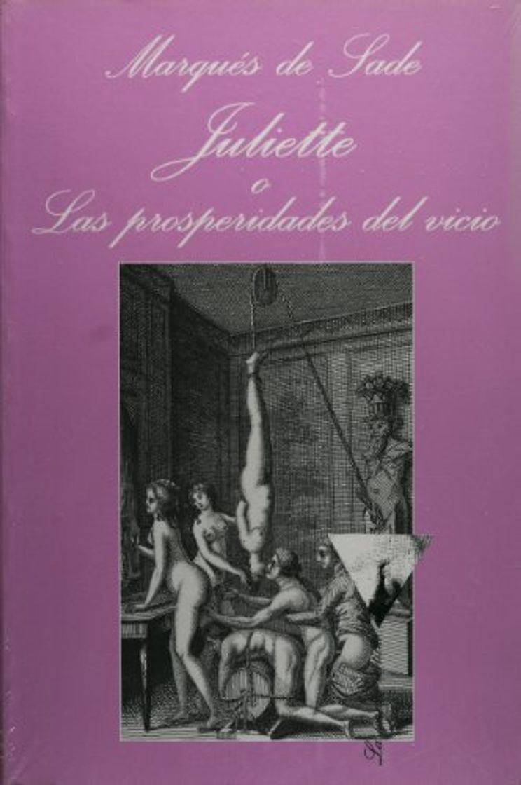 Libro Juliette o las prosperidades del vicio