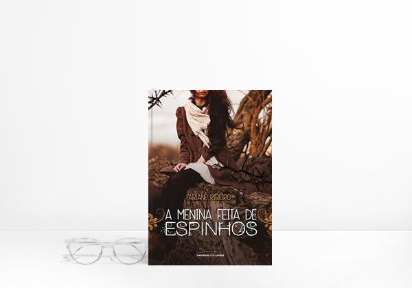 Livro A Menina Feita de Espinhos