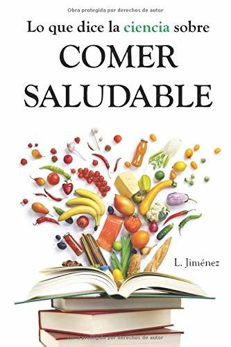 Book Lo que dice la ciencia sobre comer saludable