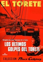Movie Los últimos golpes de 'El Torete'