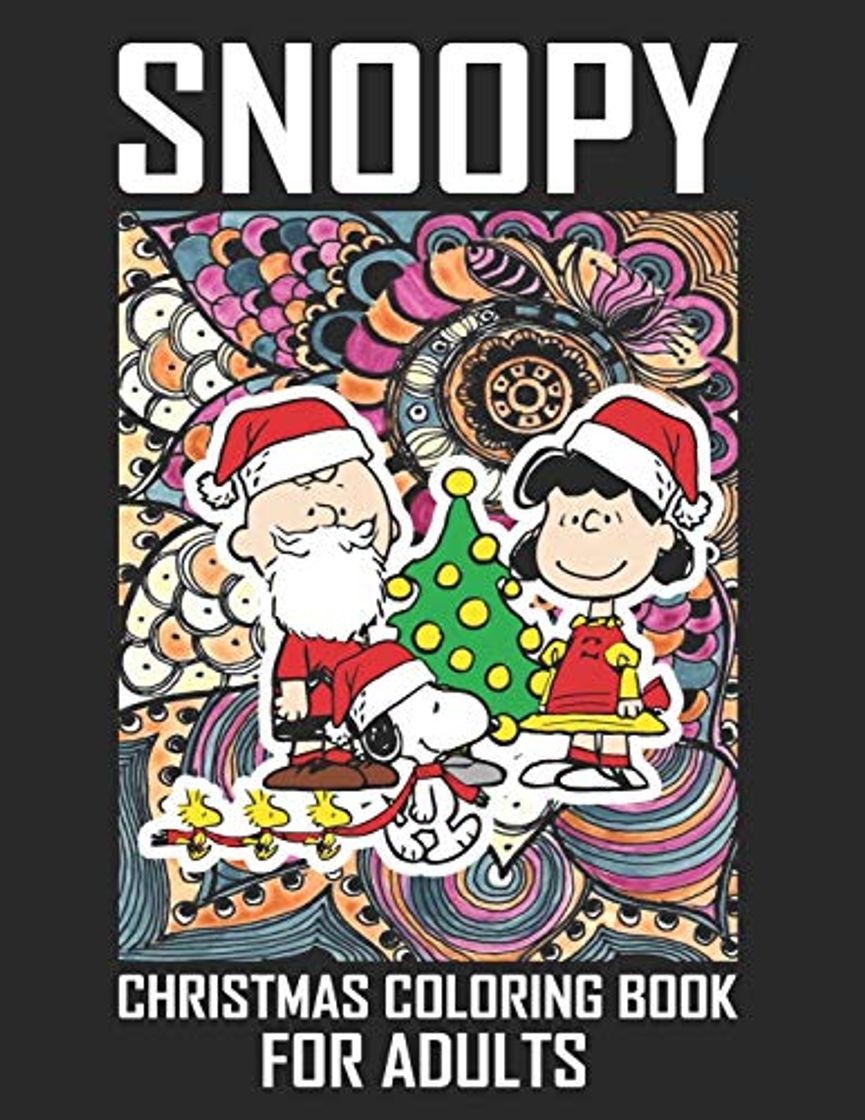 Book Snoopy Christmas Coloring Book For Adults: Funny Snoopy Christmas Coloring book for