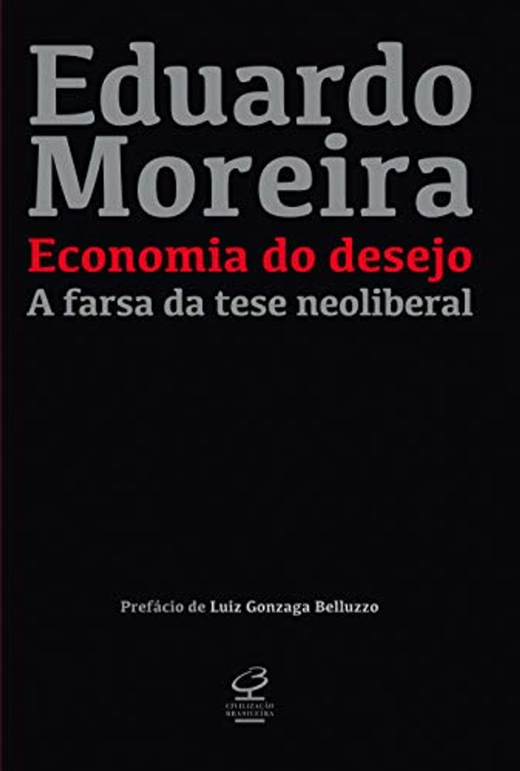 Book Civilização Brasileira Economia do desejo: A farsa da tese neoliberal