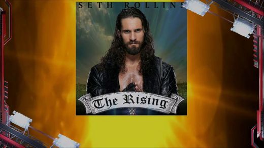 The Rising (Seth Rollins)