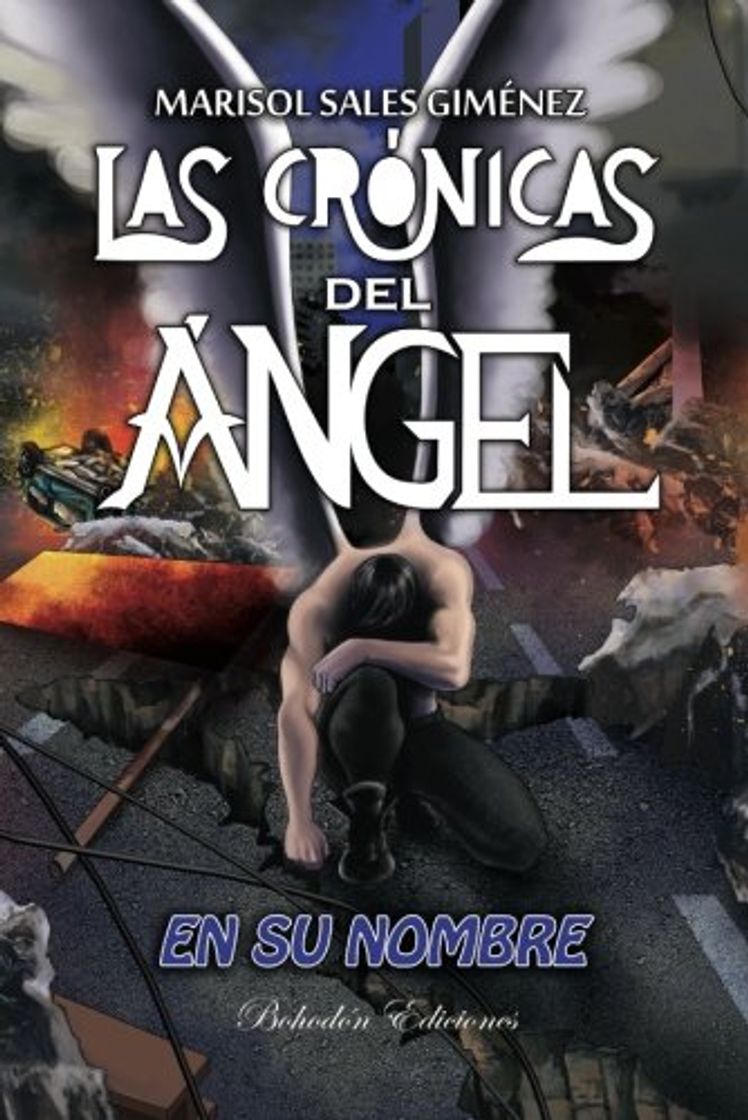 Libro Las crónicas del ángel. En su nombre