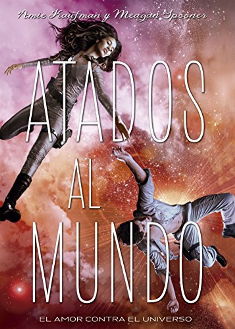 Libro Atados al mundo