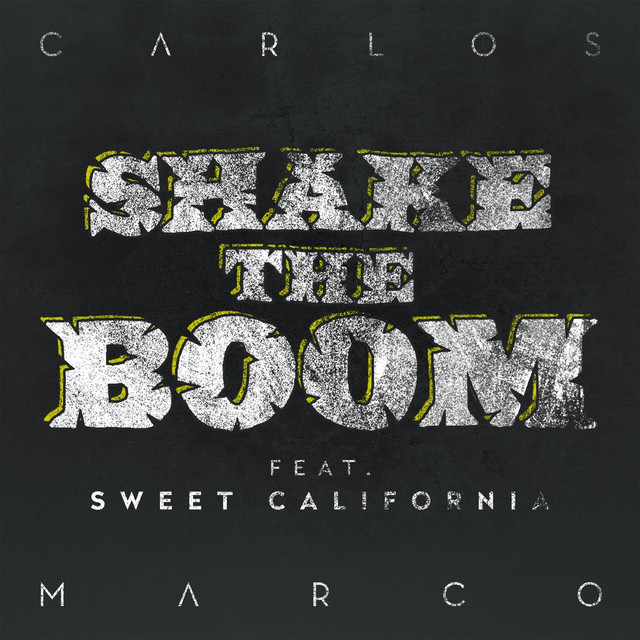 Canción Shake the Boom (feat. Sweet California)