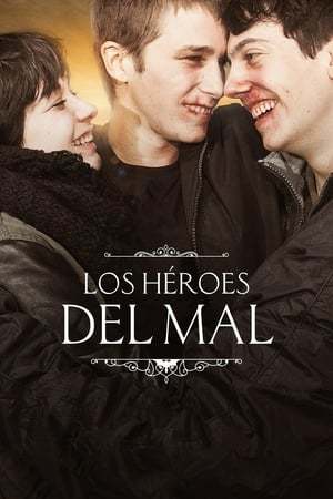 Movie Los héroes del mal