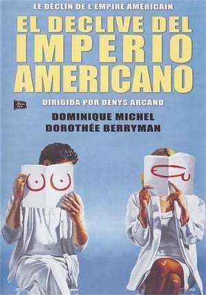 Película El declive del imperio americano