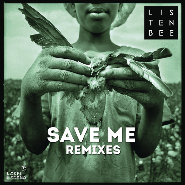 Canción Save Me - LondonBridge Remix