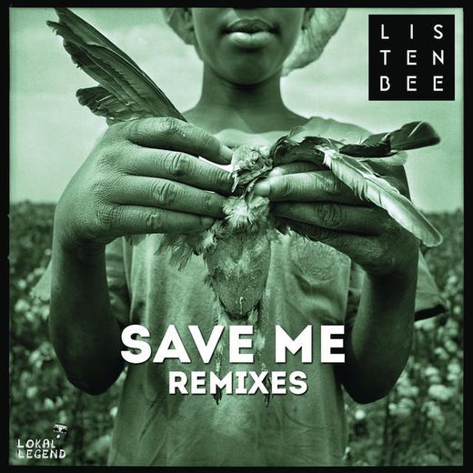 Save Me - LondonBridge Remix