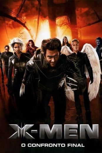 X-Men: The Last Stand