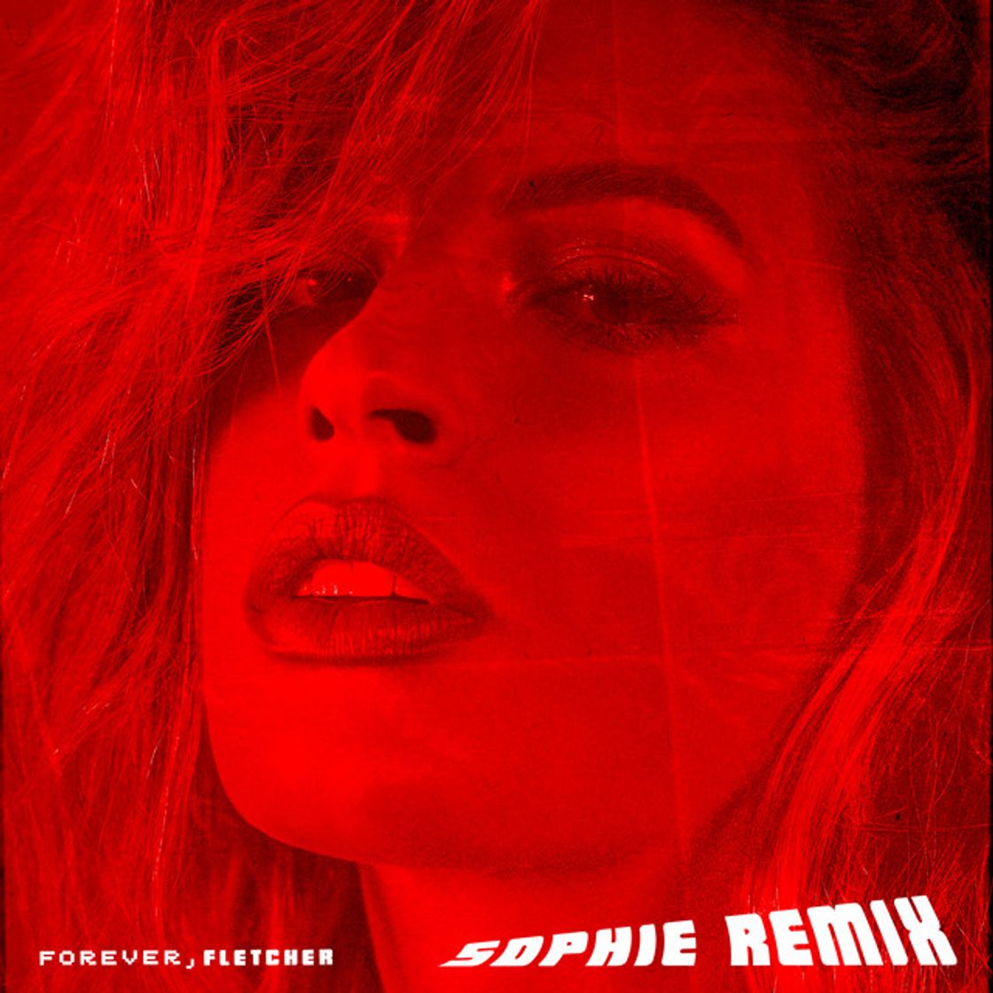 Canción Forever - SOPHIE Remix