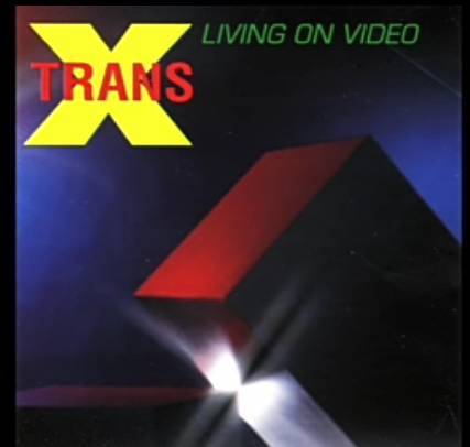 Music Trans-X - Living On Video 