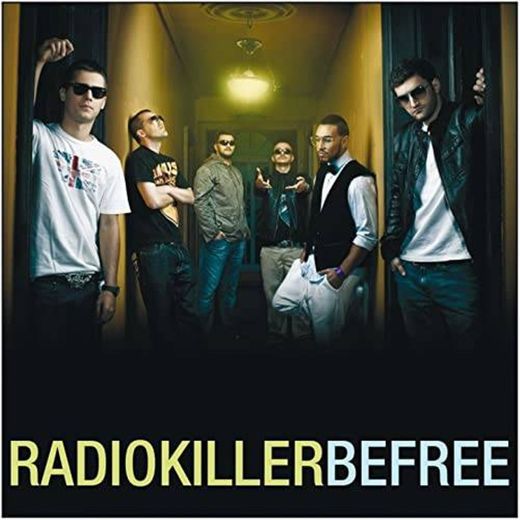 Radio Killer - Be free [Official track HQ] - YouTube