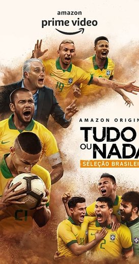 All o Nothing: Brazil national team