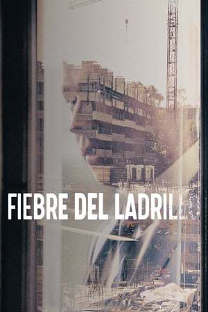 Película Fiebre del ladrillo